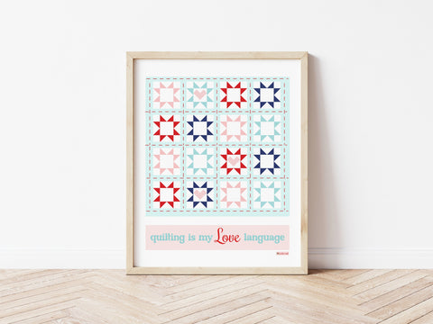 Quilting is my Love Language Wall Art 8" x 10"